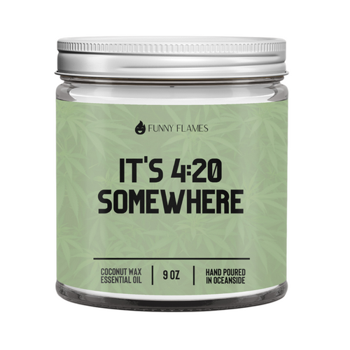 It's 420 Somewhere