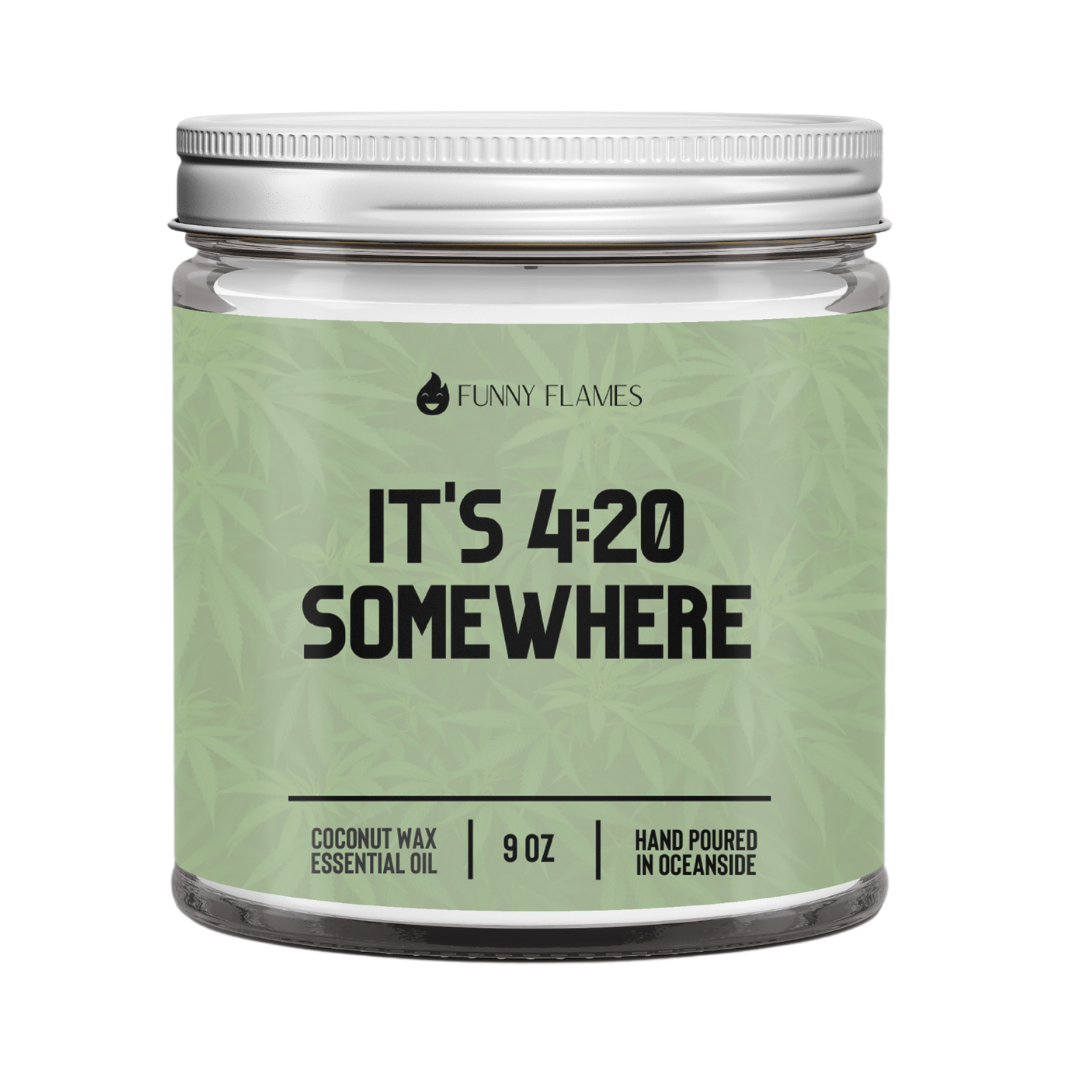 It's 420 Somewhere