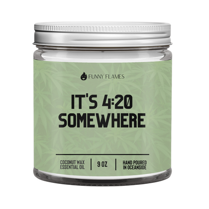 It's 420 Somewhere