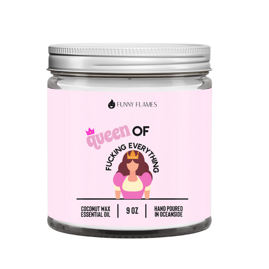 Queen Of Fucking Everything