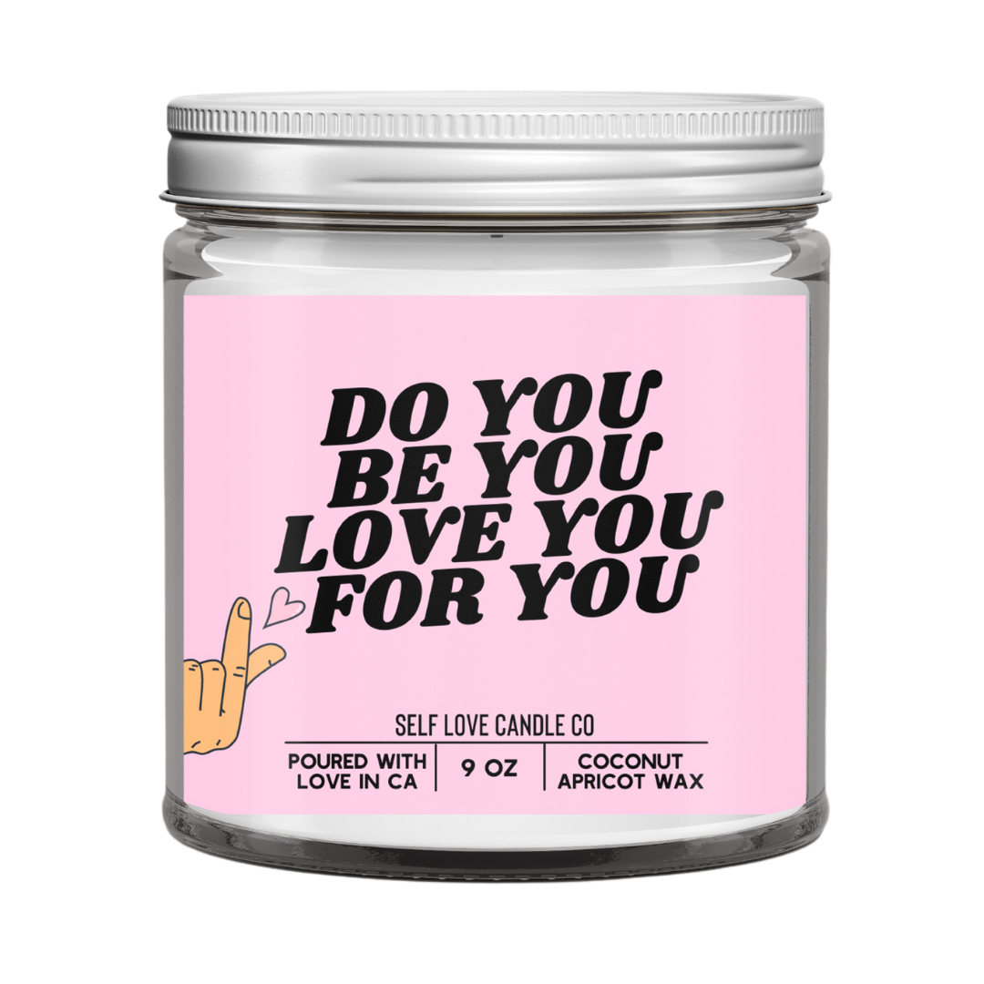 Do You, Be You